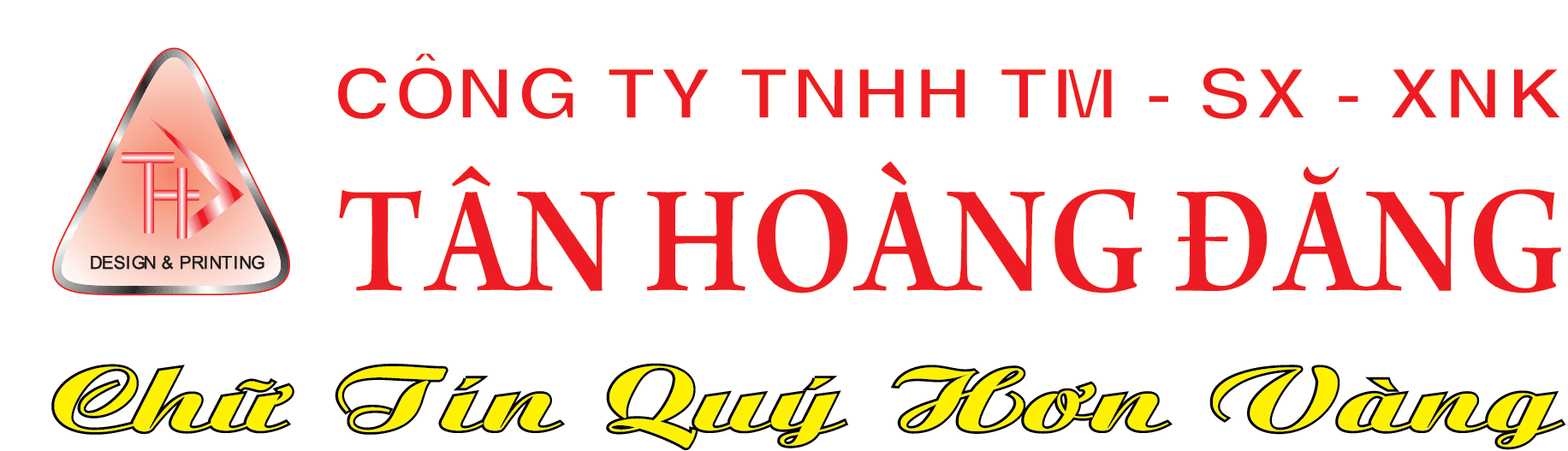 CTY TNHH THƯƠNG MẠI SẢN XUẤT XUẤT NHẬP KHẨU TÂN HOÀNG ĐĂNG